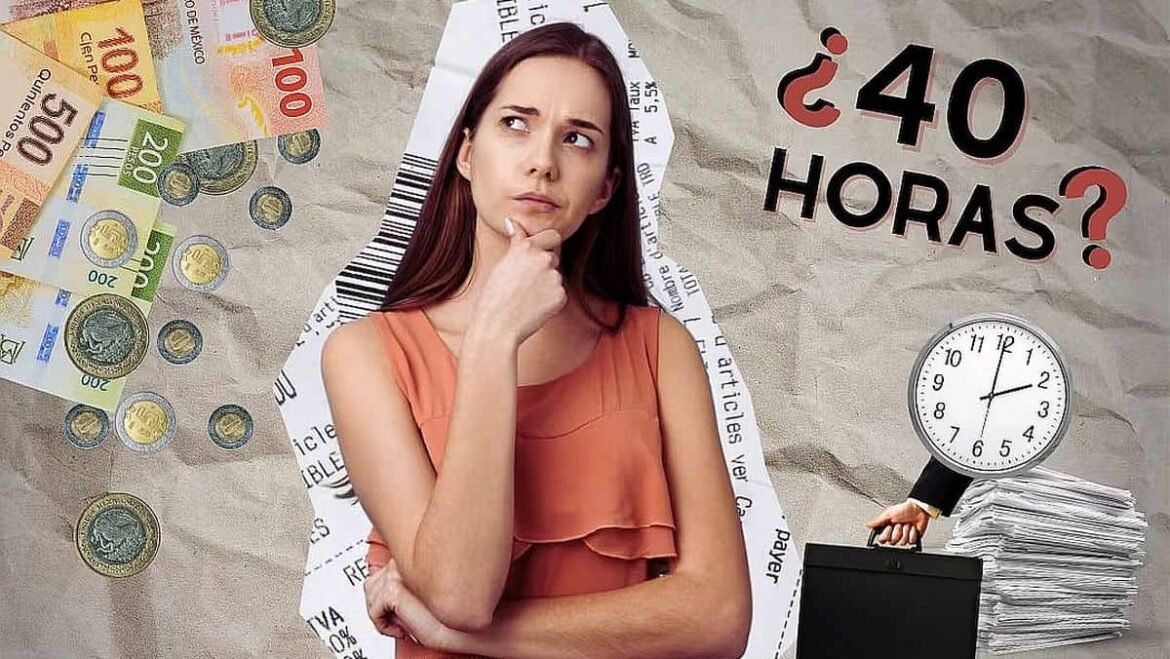 Aumento del salario mínimo México 2026 con jornada de 40 horas