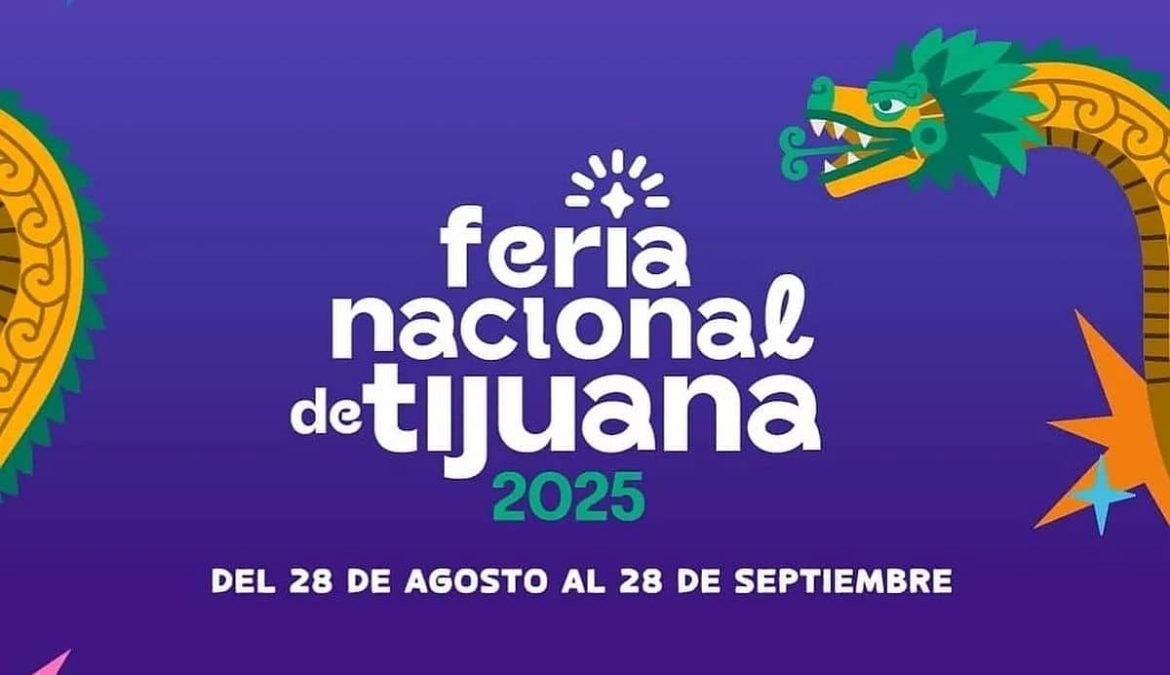 Feria de Tijuana 2025 La celebración más grande del año regresa con todo