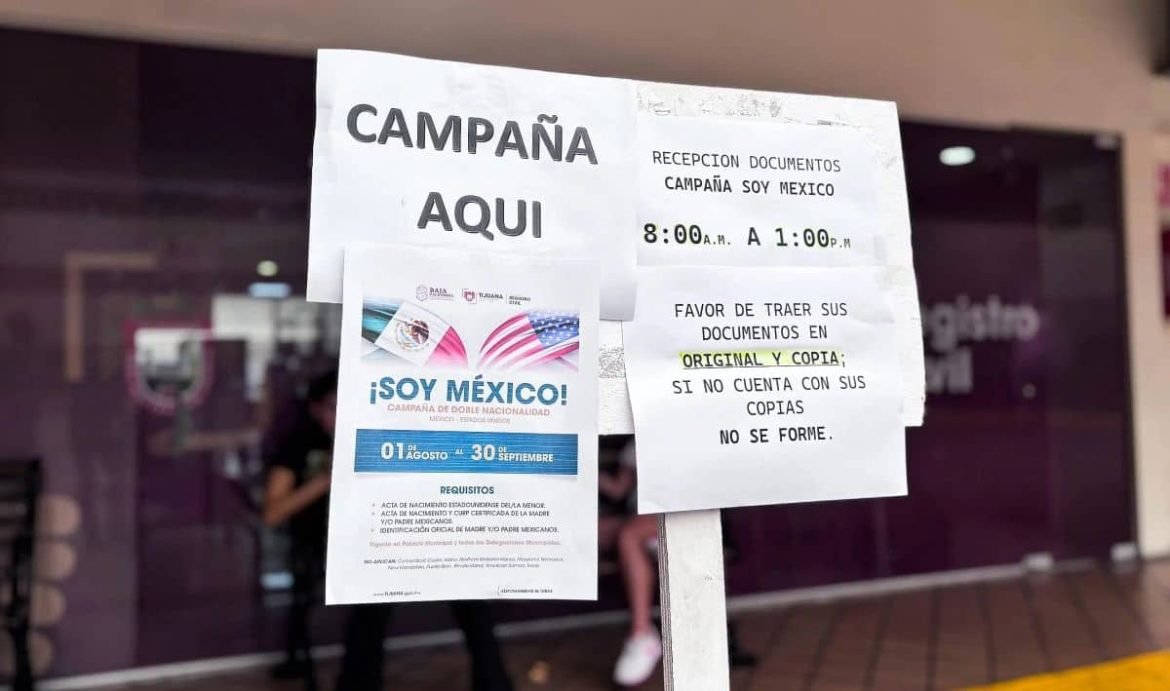 Campaña Soy México en Tijuana aprovecha tu doble nacionalidad antes del 30 de septiembre Campaña Soy México en Tijuana aprovecha tu doble nacionalidad antes del 30 de septiembre