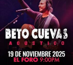 Concierto de Beto Cuevas en Tijuana 2025 – 19 Noviembre – El Foro